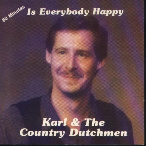 Karl And The Country Dutchmen " Is Everybody Happy " - Click Image to Close